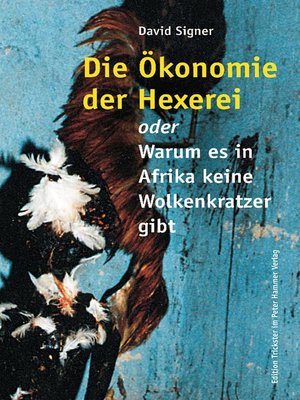 cover image of Die Ökonomie der Hexerei